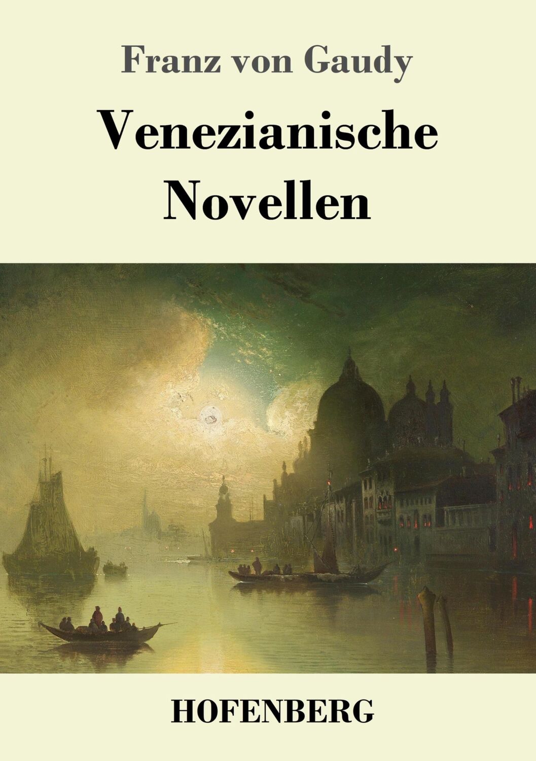 Cover: 9783743728547 | Venezianische Novellen | Franz Von Gaudy | Taschenbuch | Paperback