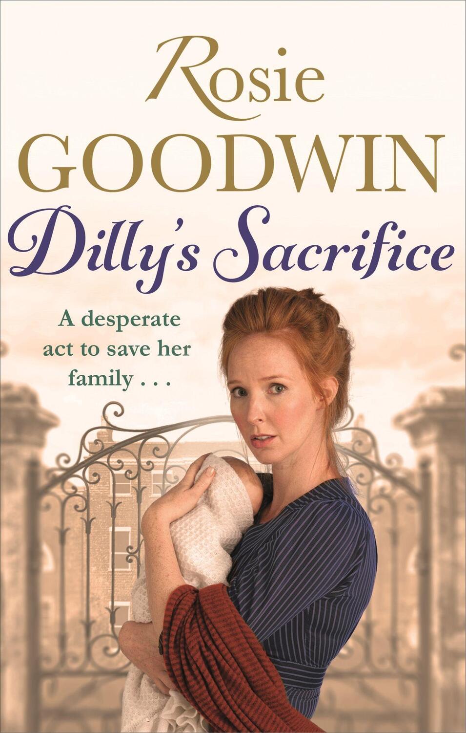 Cover: 9781472117823 | Dilly's Sacrifice | Rosie Goodwin | Taschenbuch | Dilly's Story | 2015