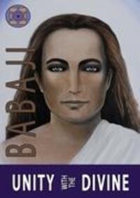Cover: 9783940381057 | Unity with the Divine | Maha Avatar Babaji | Maha Avatar Babaji | Buch