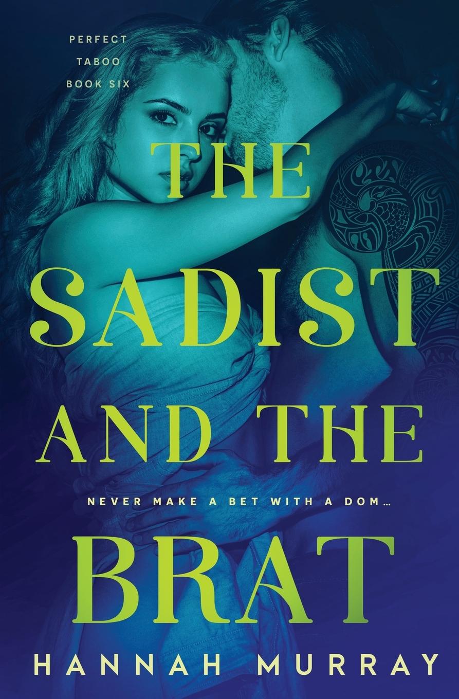 Cover: 9781802505634 | The Sadist and the Brat | Hannah Murray | Taschenbuch | Englisch