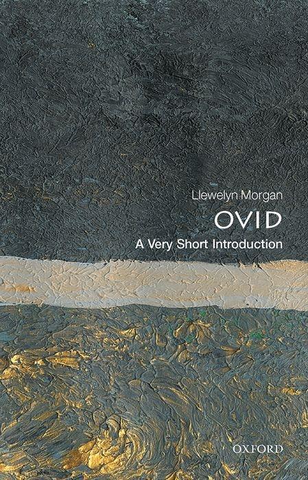 Cover: 9780198837688 | Ovid: A Very Short Introduction | Llewelyn Morgan | Taschenbuch | 2020