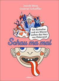 Cover: 9783990017142 | Schau ma mal | Jacob Moss (u. a.) | Taschenbuch | 304 S. | Deutsch