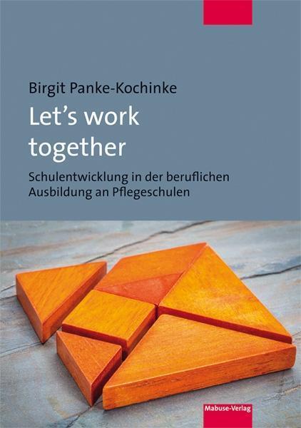 Cover: 9783863213244 | Let's work together | Birgit Panke-Kochinke | Taschenbuch | 103 S.
