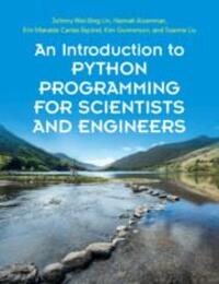 Cover: 9781108701129 | An Introduction to Python Programming for Scientists and Engineers