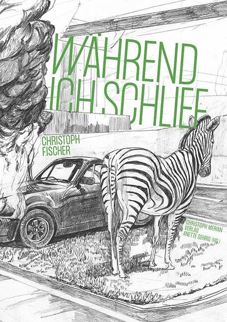 Cover: 9783856169190 | Christoph Fischer - Während ich schlief | Taschenbuch | 192 S. | 2020