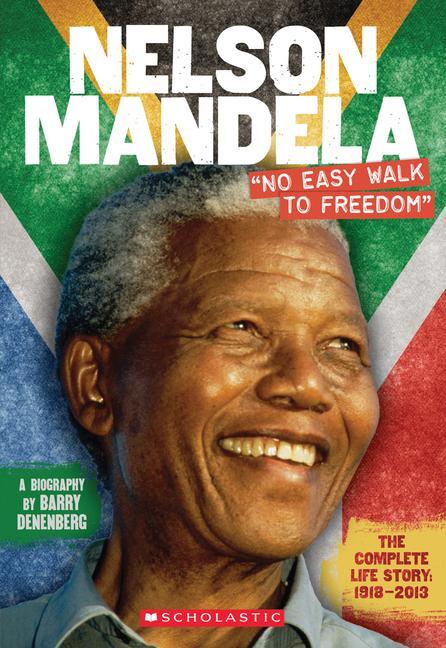 Cover: 9780545669115 | Nelson Mandela: No Easy Walk to Freedom | Barry Denenberg | Buch
