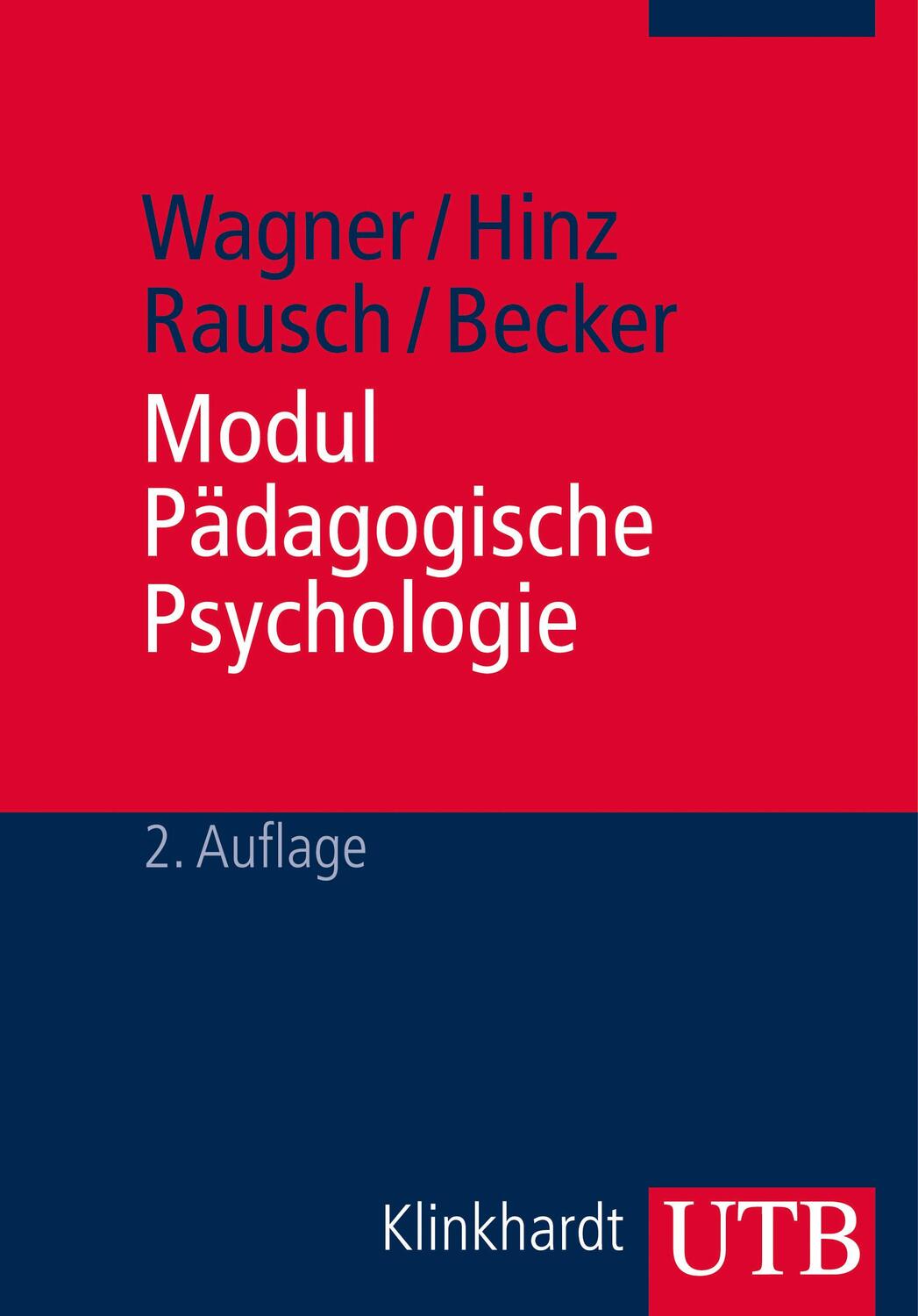 Cover: 9783825241476 | Modul Pädagogische Psychologie | Rudi F. Wagner (u. a.) | Taschenbuch