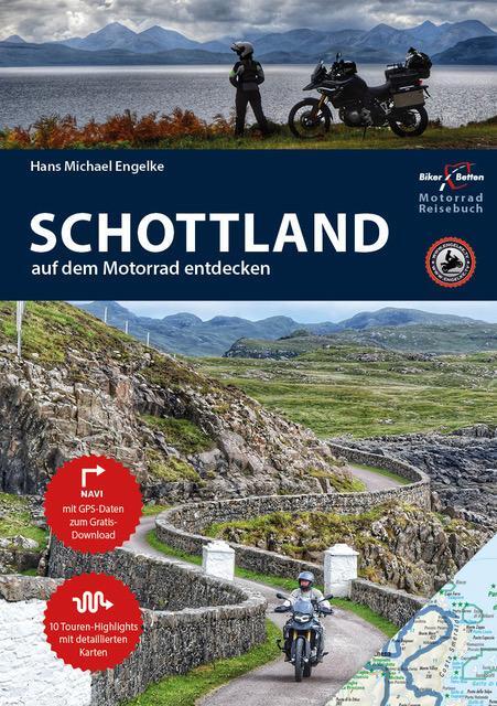 Cover: 9783937063874 | Motorrad Reiseführer Schottland | BikerBetten Motorradreisebuch | Buch