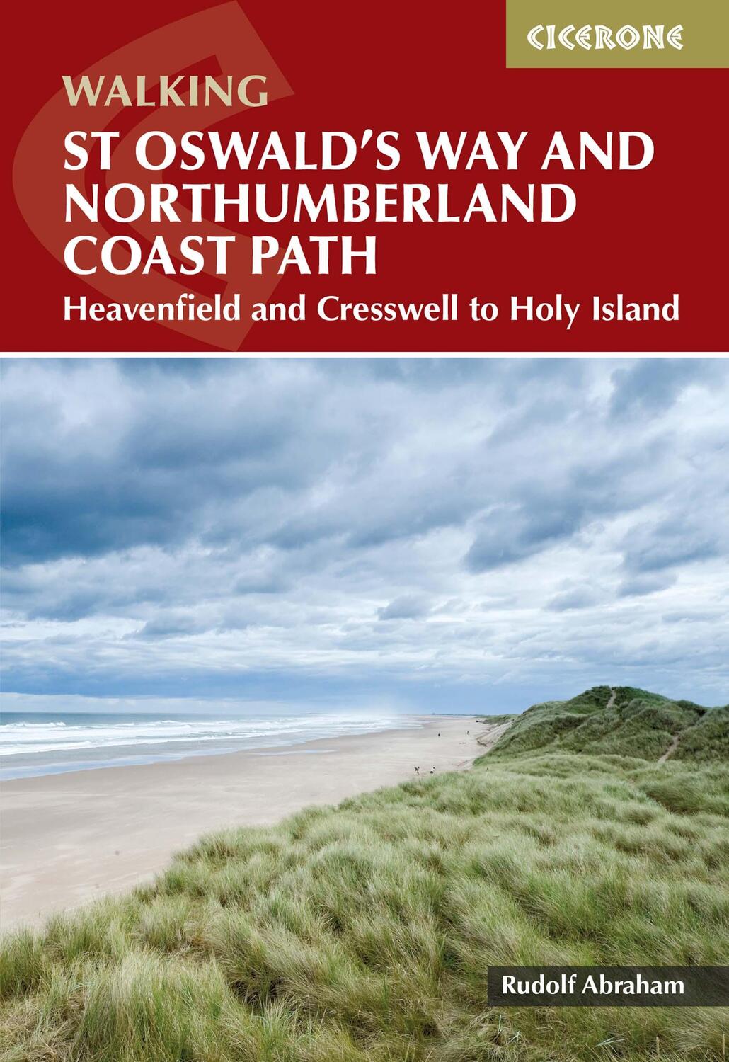 Cover: 9781786311559 | Walking St Oswald's Way and Northumberland Coast Path | Rudolf Abraham