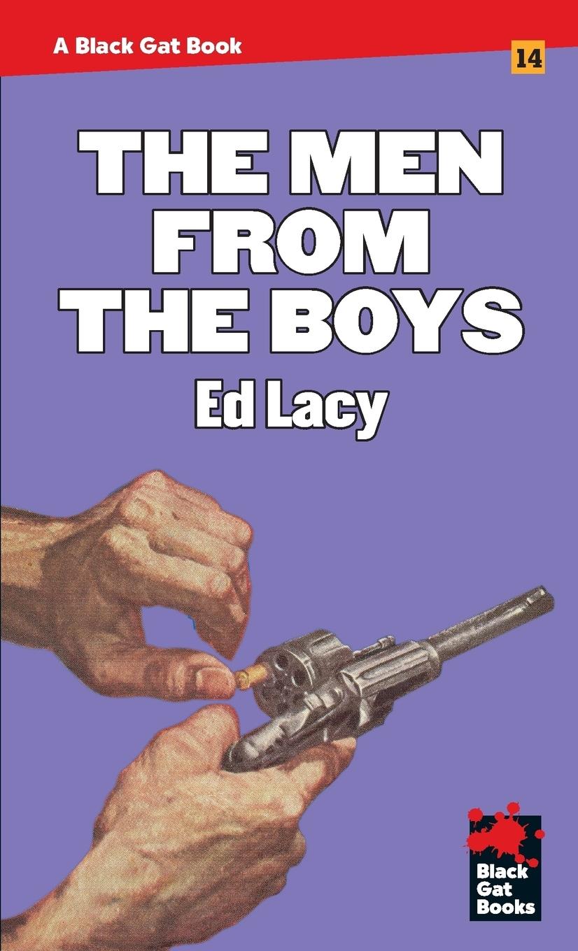 Cover: 9781944520465 | The Men From the Boys | Ed Lacy | Taschenbuch | Englisch | 2018