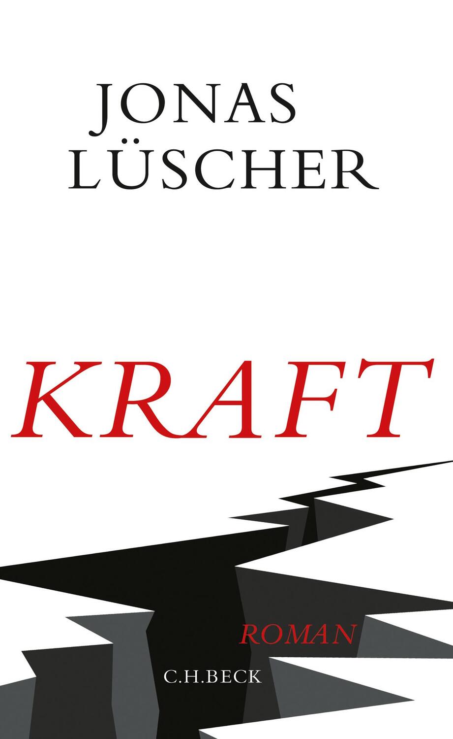 Cover: 9783406705311 | Kraft | Eine Vakuumtheodizee | Jonas Lüscher | Buch | Deutsch | 2017