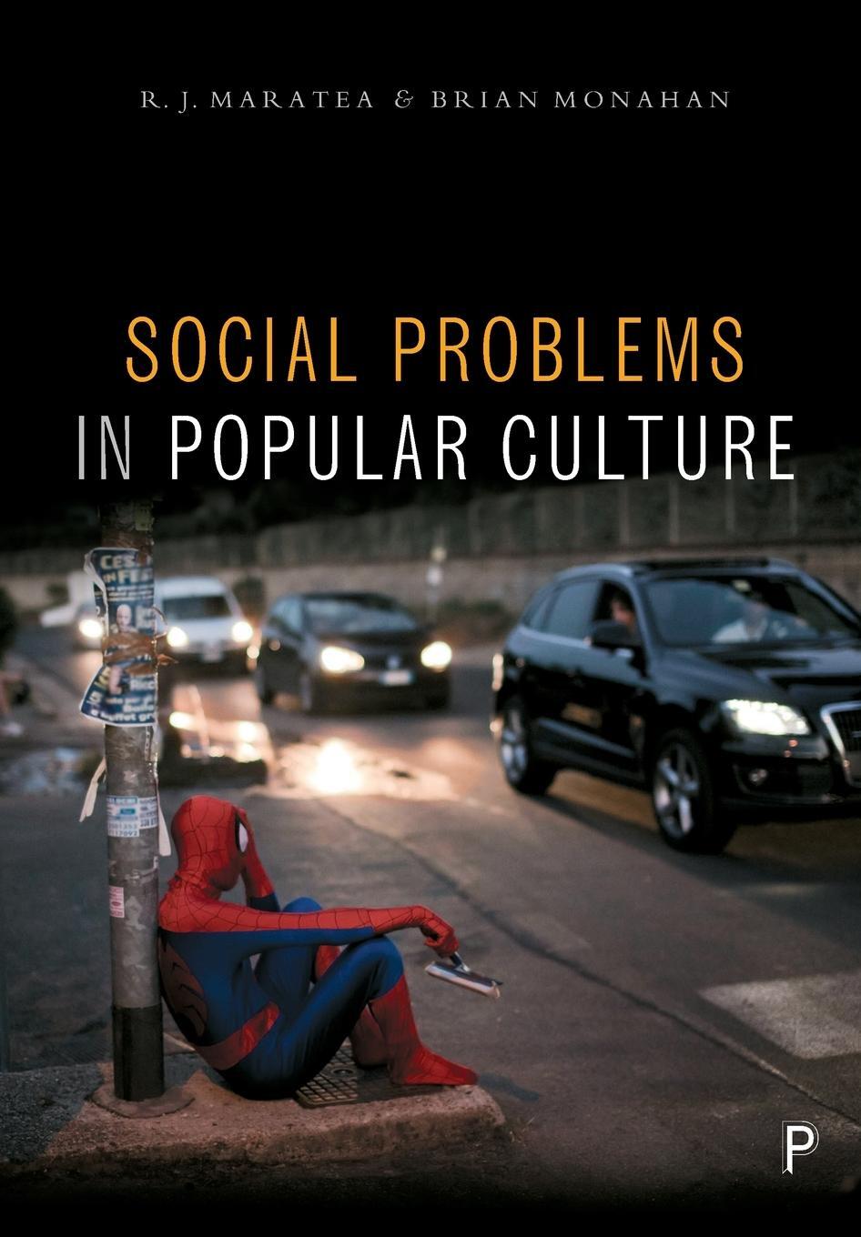 Cover: 9781447321583 | Social problems in popular culture | R. J. Maratea (u. a.) | Buch