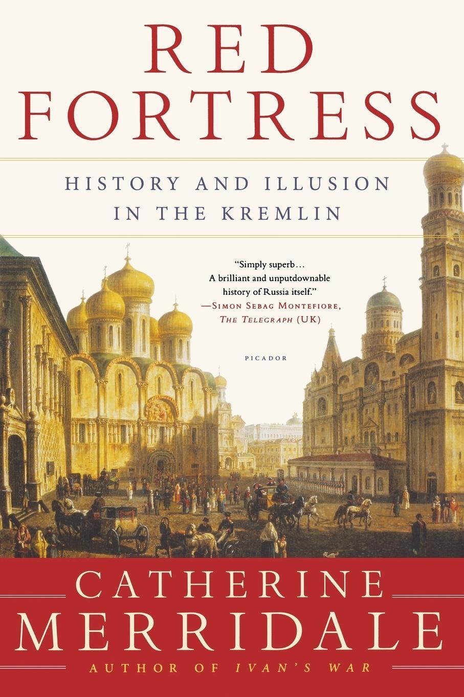 Cover: 9781250056146 | RED FORTRESS | Catherine Merridale | Taschenbuch | Paperback | 2014
