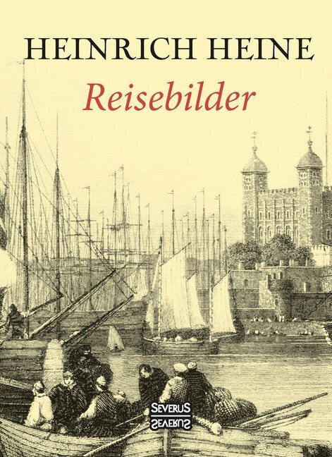 Cover: 9783958014619 | Reisebilder | Heinrich Heine | Buch | 2016 | Severus