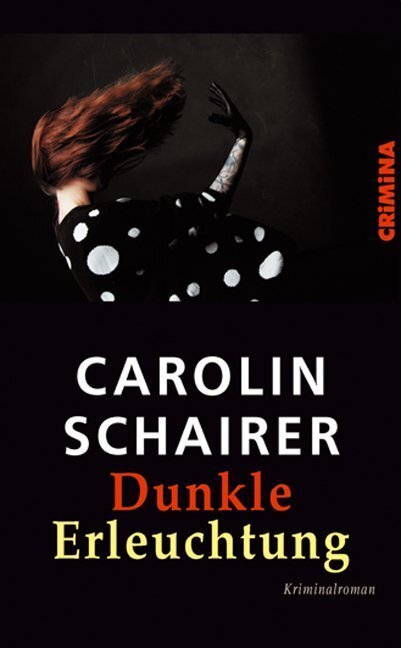 Cover: 9783897414235 | Dunkle Erleuchtung | Kriminalroman | Carolin Schairer | Buch | 2018