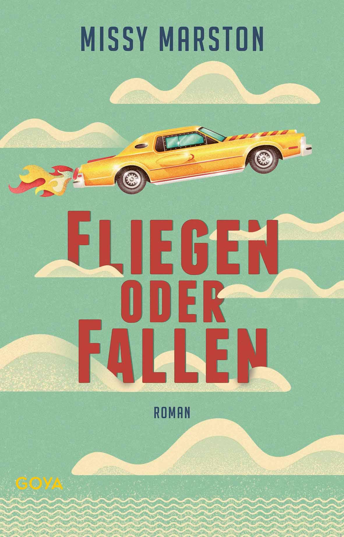 Cover: 9783833744273 | Fliegen oder fallen | Missy Marston | Buch | 286 S. | Deutsch | 2022