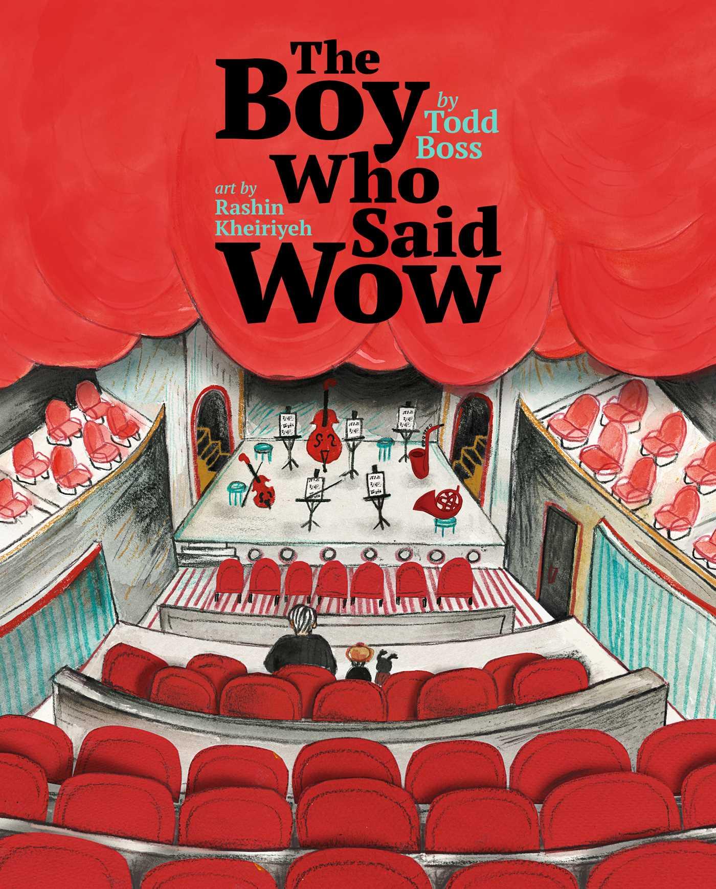 Cover: 9781534499713 | The Boy Who Said Wow | Todd Boss | Buch | Gebunden | Englisch | 2024