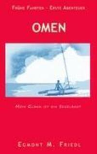 Cover: 9783842358591 | Omen Mein Glück ist ein Segelboot | Frühe Fahrten - Erste Abenteuer