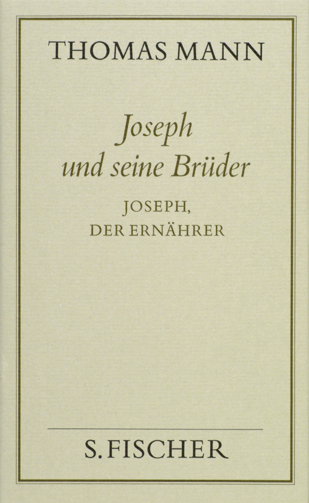 Cover: 9783100482334 | Joseph, der Ernährer | Nachwort von Albert von Schirnding | Mann