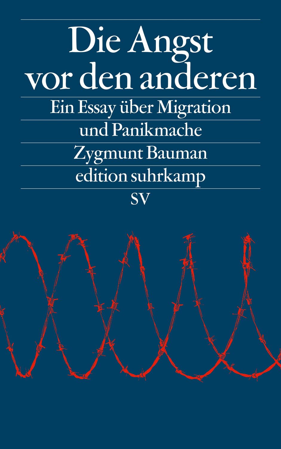 Cover: 9783518072585 | Die Angst vor den anderen | Ein Essay über Migration und Panikmache