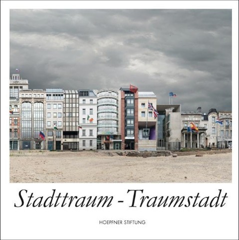 Cover: 9783881908221 | Stadtraum - Traumstadt | Taschenbuch | Kartoniert / Broschiert | 2015