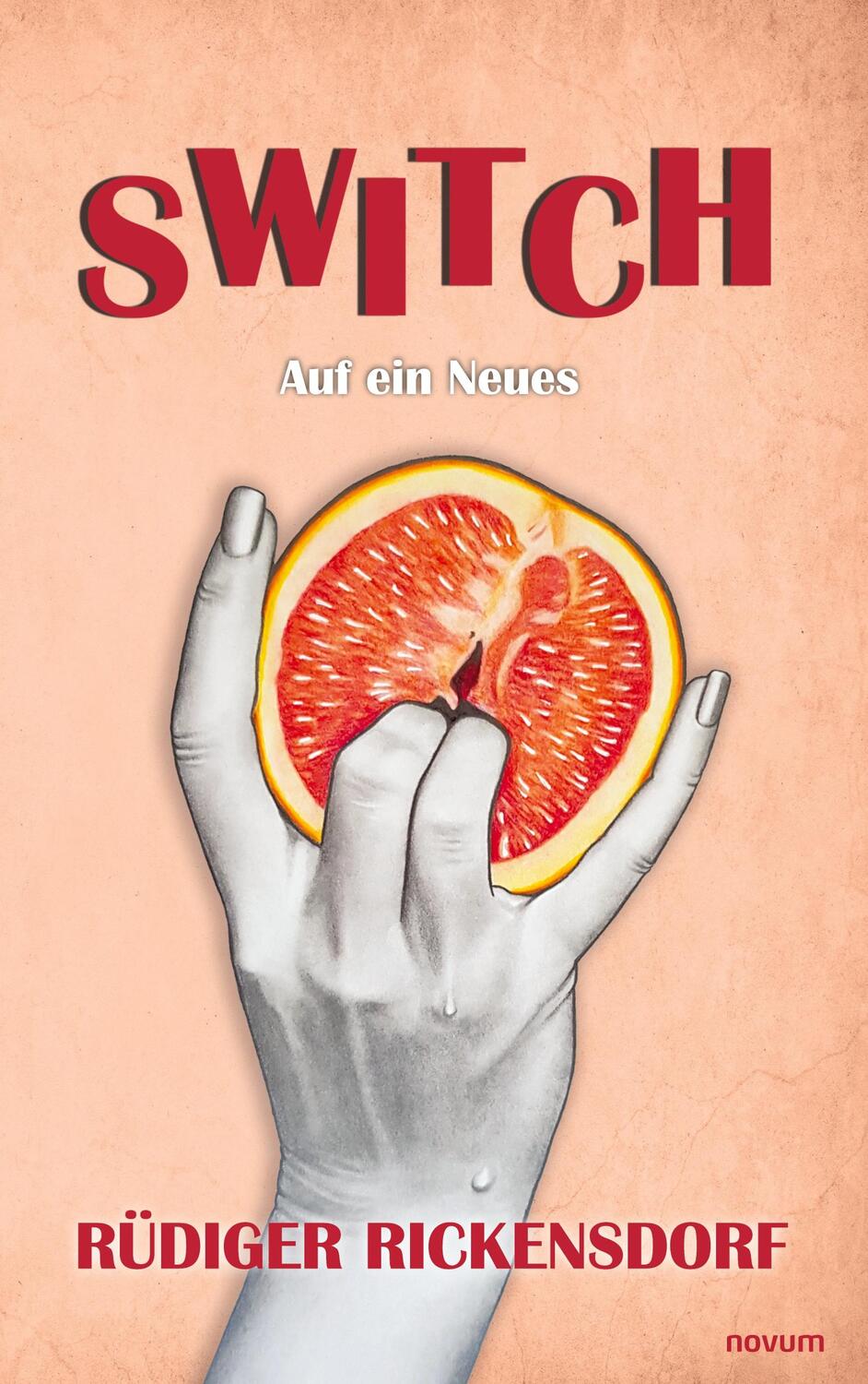 Cover: 9783991462422 | Switch ¿ Auf ein Neues | Rüdiger Rickensdorf | Taschenbuch | Paperback