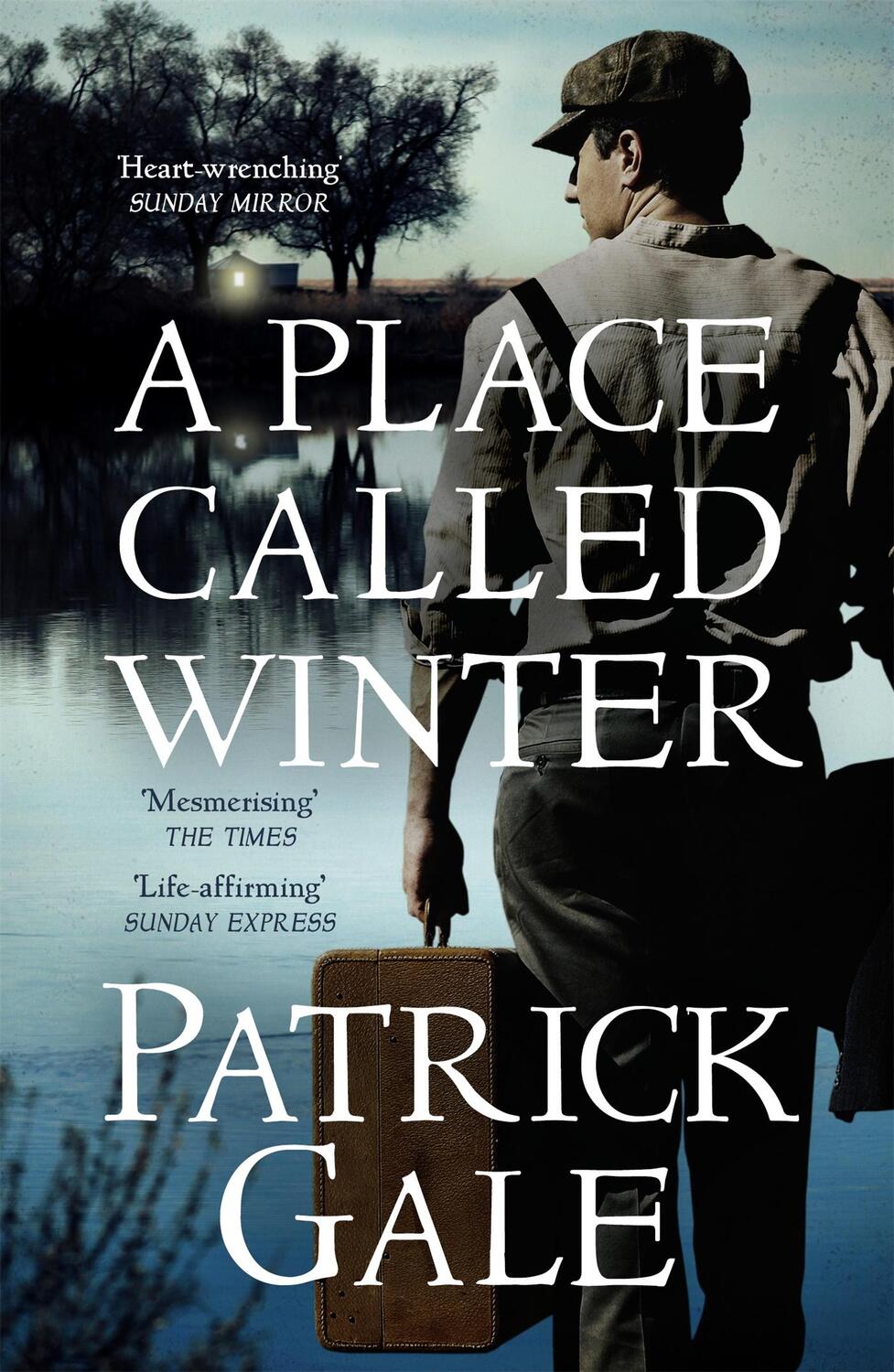 Cover: 9781472205315 | A Place Called Winter: Costa Shortlisted 2015 | Patrick Gale | Buch