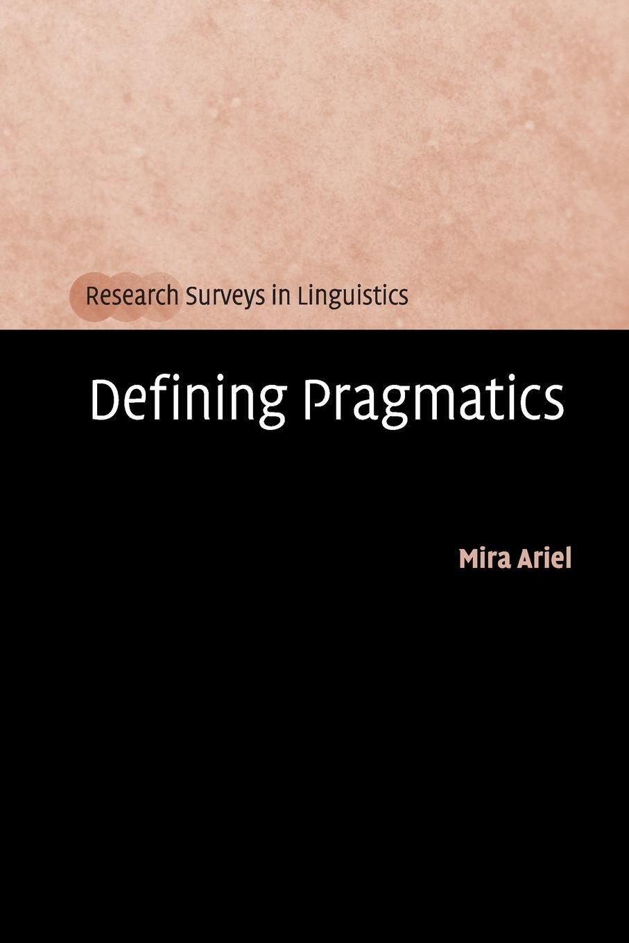 Cover: 9780521732031 | Defining Pragmatics | Mira Ariel | Taschenbuch | Paperback | Englisch