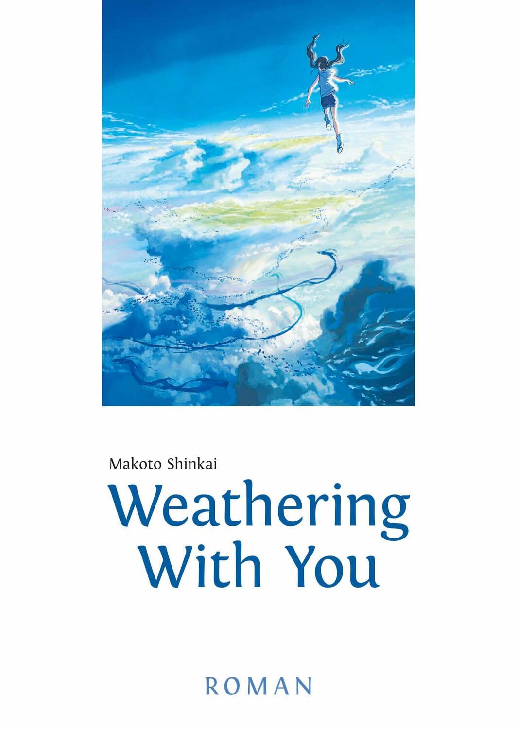 Cover: 9783770426089 | Weathering With You | Roman | Makoto Shinkai | Taschenbuch | Deutsch