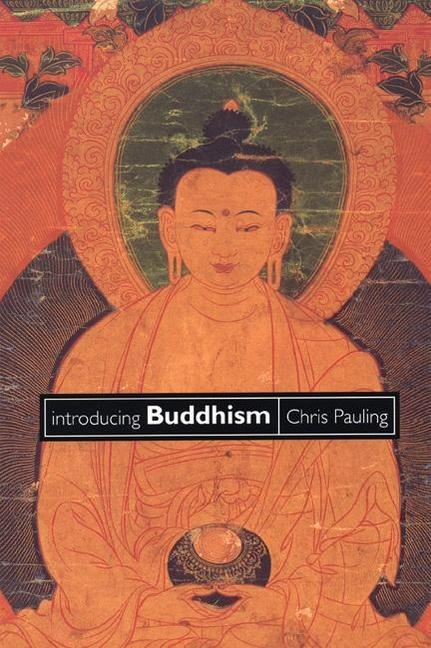 Cover: 9780904766974 | Introducing Buddhism | Chris Pauling | Taschenbuch | Englisch | 1999