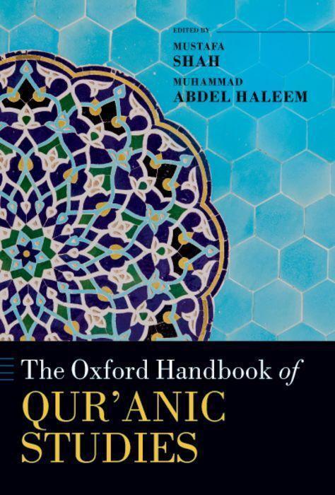 Cover: 9780198896203 | The Oxford Handbook of Qur'anic Studies | Mustafa Shah (u. a.) | Buch