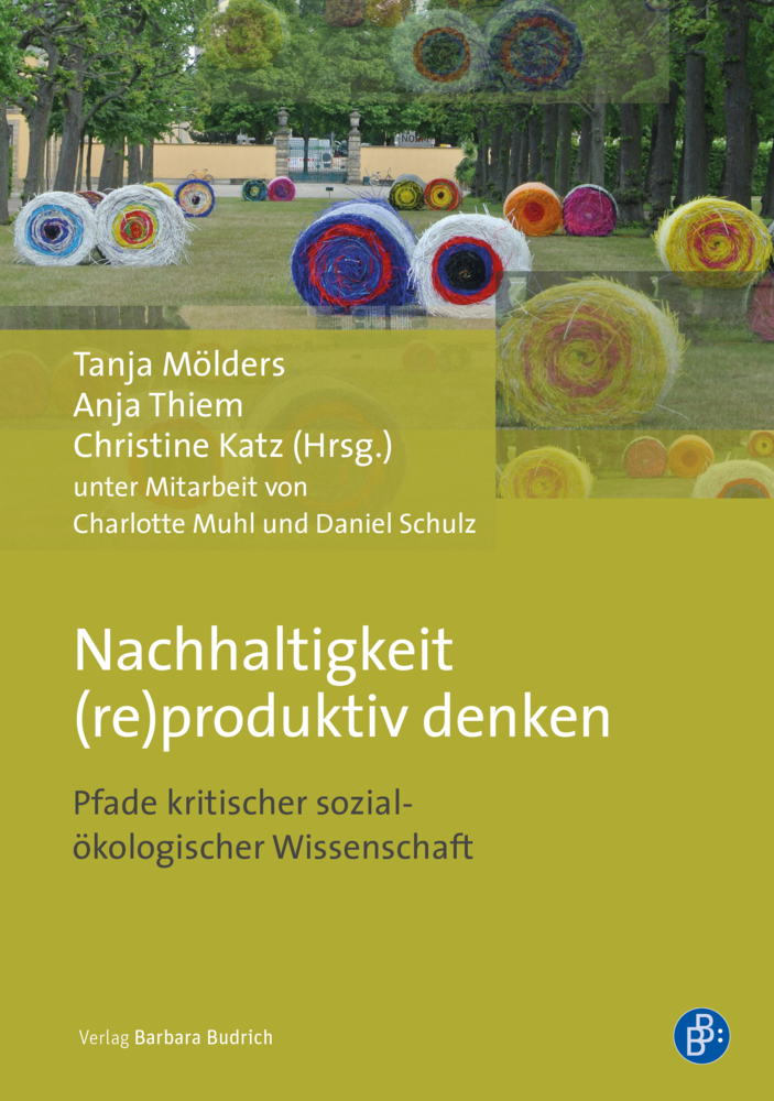 Cover: 9783847423768 | Nachhaltigkeit (re)produktiv denken | Tanja Mölders (u. a.) | Buch