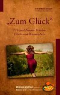 Cover: 9783833452727 | Zum Glück | 111-mal Innerer Frieden, Glück und Bewusstsein | Buch