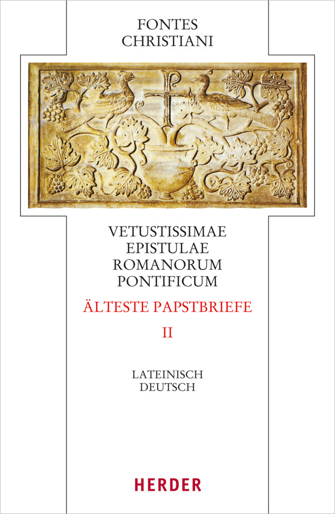 Cover: 9783451309663 | Fontes Christiani 4. Folge. Älteste Papstbriefe. Tl.2 | Sieben | Buch
