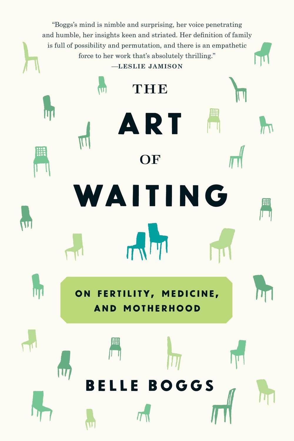 Cover: 9781555977498 | The Art of Waiting: On Fertility, Medicine, and Motherhood | Boggs
