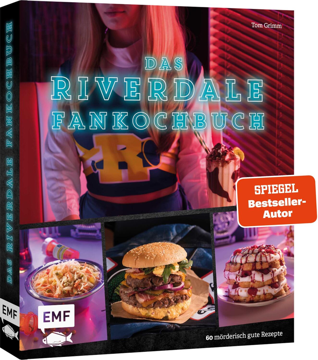 Cover: 9783960938637 | Das Riverdale-Fankochbuch | Tom Grimm | Buch | Deutsch | 2023