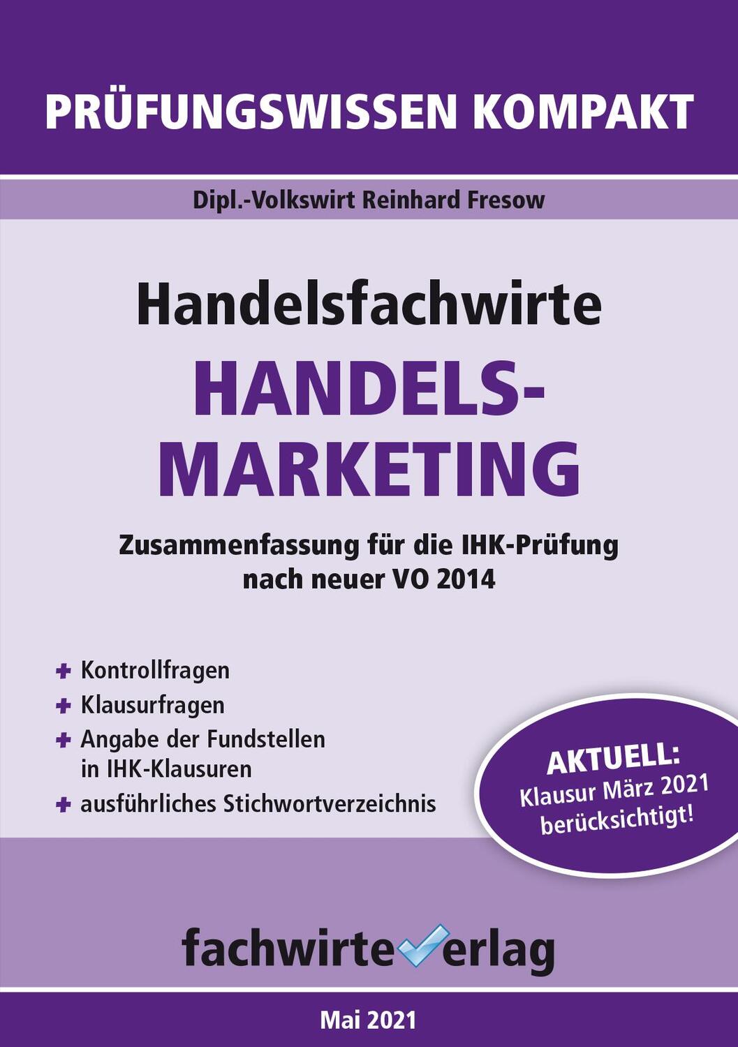 Cover: 9783958874305 | Handelsfachwirte: Handelsmarketing | Reinhard Fresow | Taschenbuch