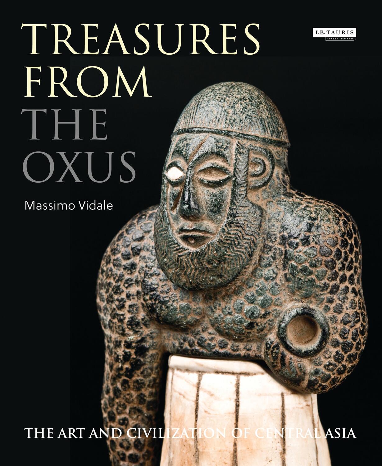 Cover: 9781784537722 | Treasures from the Oxus | The Art and Civilization of Central Asia