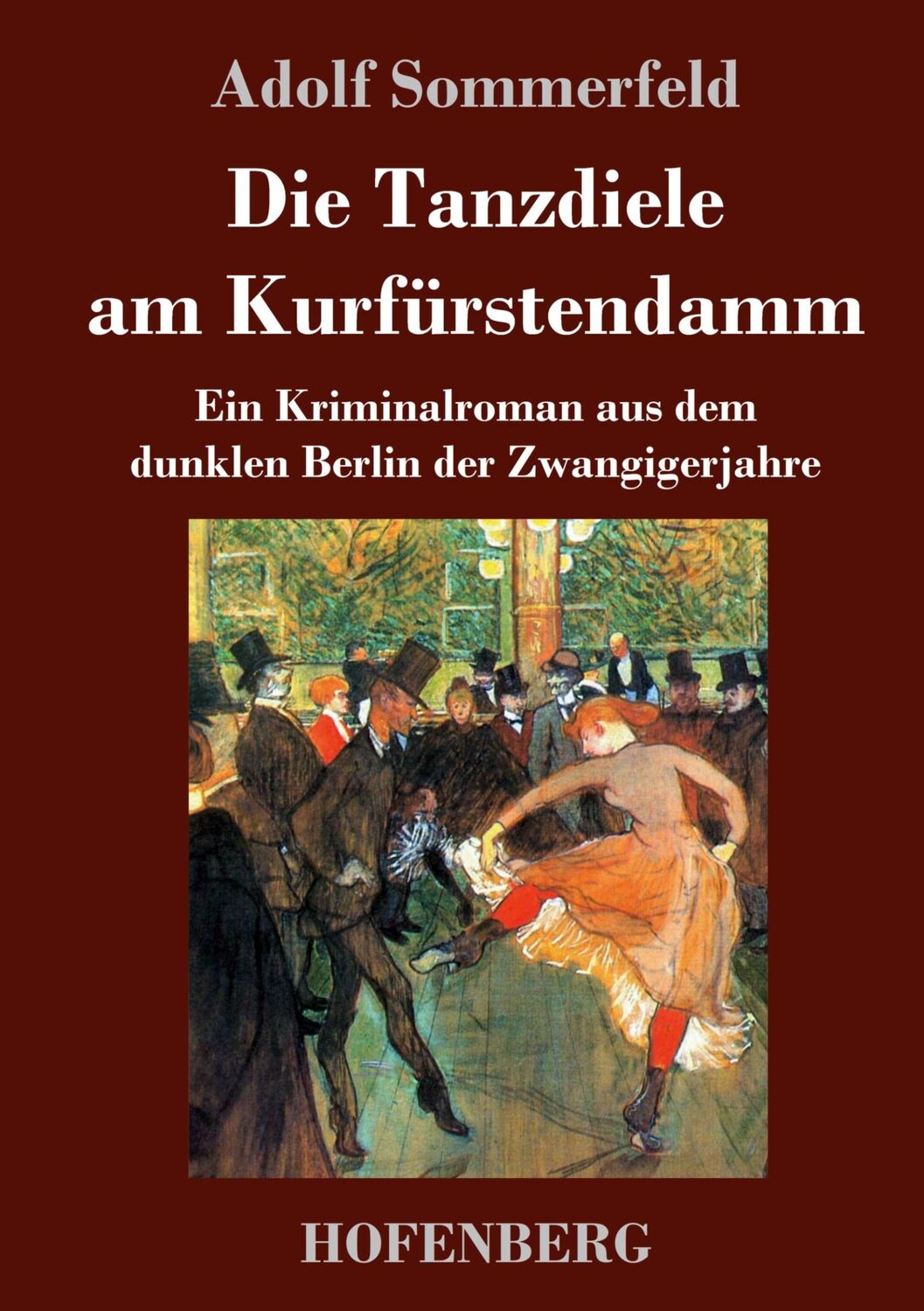 Cover: 9783743740341 | Die Tanzdiele am Kurfürstendamm | Adolf Sommerfeld | Buch | 88 S.