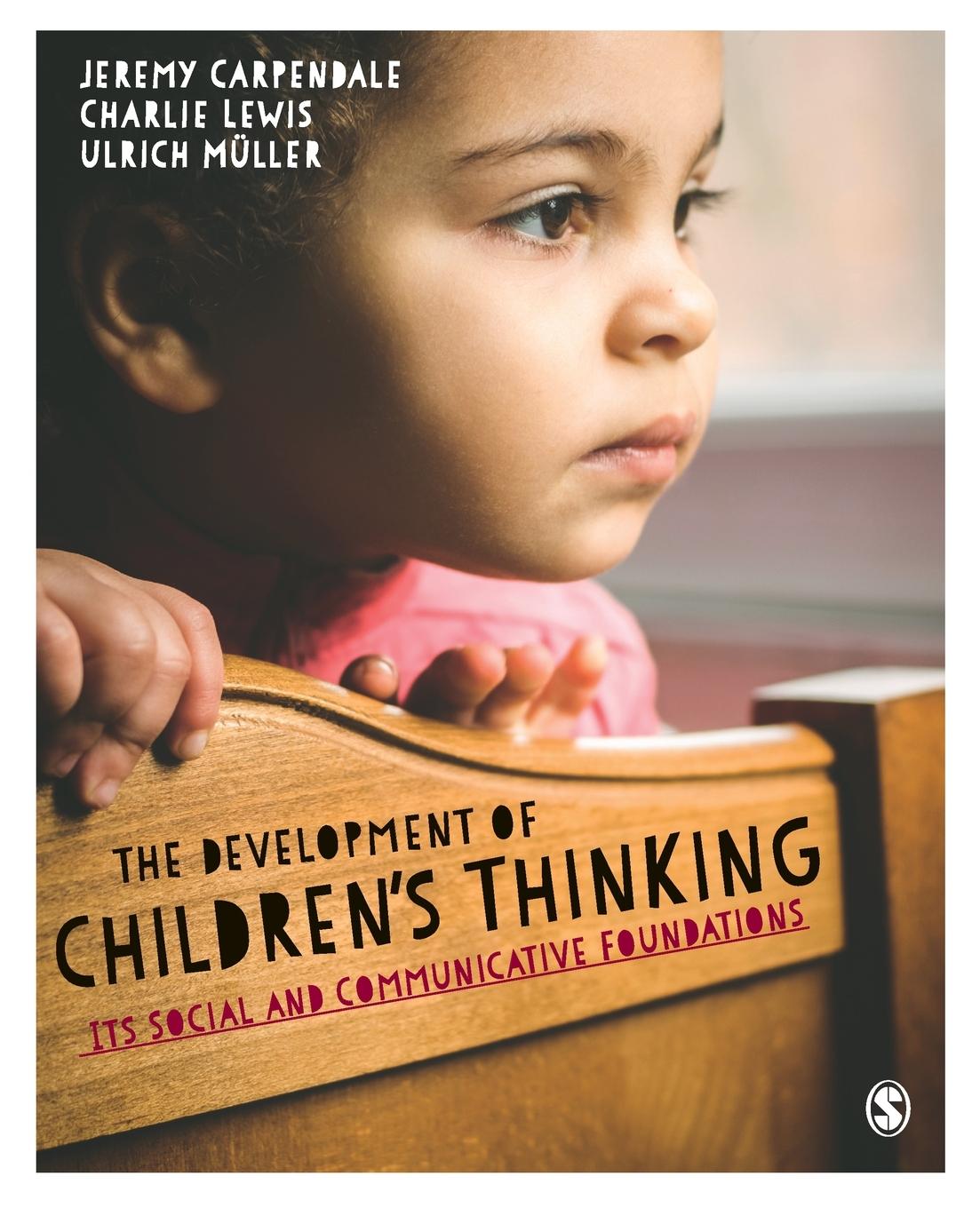 Cover: 9781446295649 | The Development of Children's Thinking | Jeremy Carpendale (u. a.)