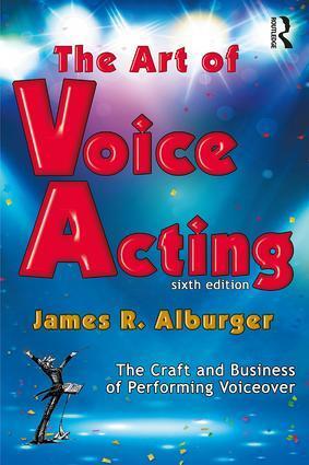 Cover: 9781138391611 | The Art of Voice Acting | James Alburger | Taschenbuch | Englisch
