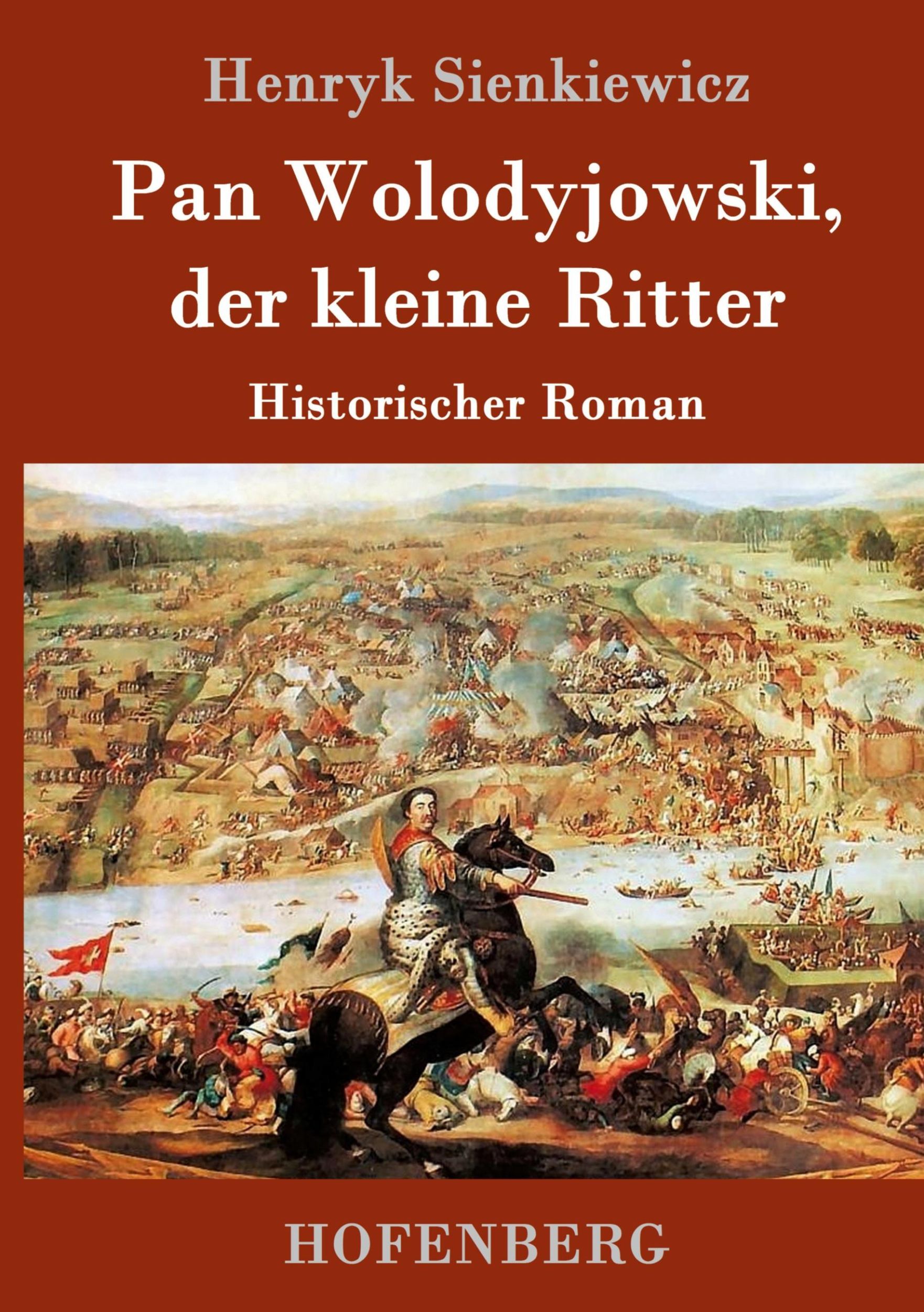 Cover: 9783743706033 | Pan Wolodyjowski, der kleine Ritter | Historischer Roman | Sienkiewicz