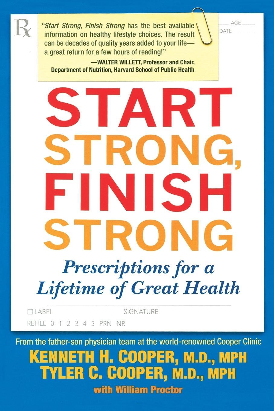 Cover: 9781583333181 | Start Strong, Finish Strong | Kenneth Cooper (u. a.) | Taschenbuch