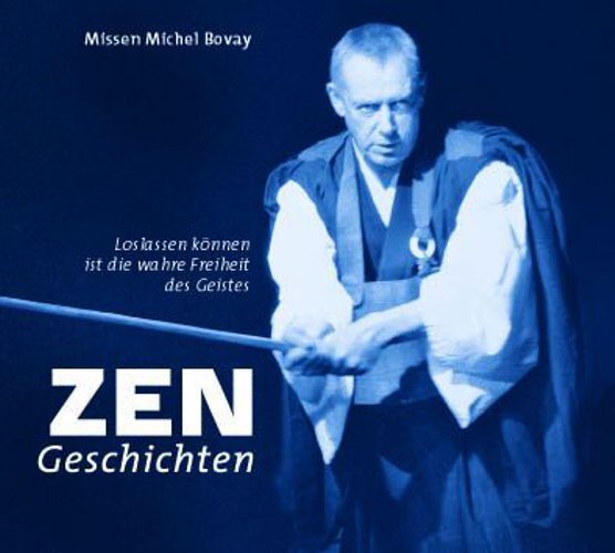 Cover: 9783932337192 | Zen-Geschichten, 1 Audio-CD | Michel Bovay | Audio-CD | Deutsch | 2006