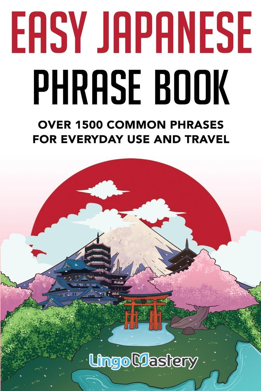 Cover: 9781951949907 | Easy Japanese Phrase Book | Lingo Mastery | Taschenbuch | Paperback