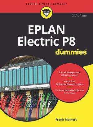 Cover: 9783527716197 | EPLAN Electric P8 für Dummies | Frank Meinert | Taschenbuch | Deutsch