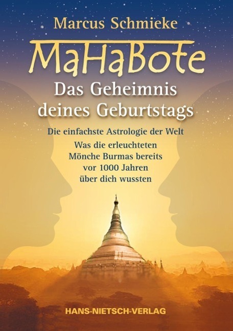Cover: 9783934647596 | MaHaBote - Das Geheimnis deines Geburtstags | Marcus Schmieke | Buch
