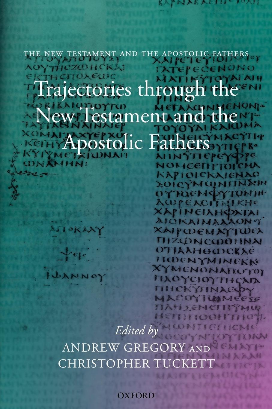 Cover: 9780199230051 | Trajectories Through the New Testament and the Apostolic Fathers