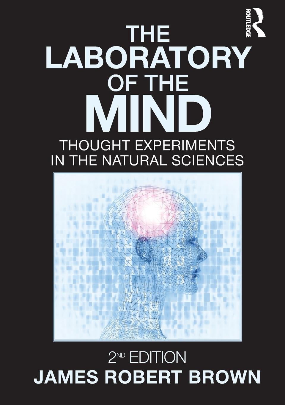 Cover: 9780415996532 | The Laboratory of the Mind | James Robert Brown | Taschenbuch | 2010