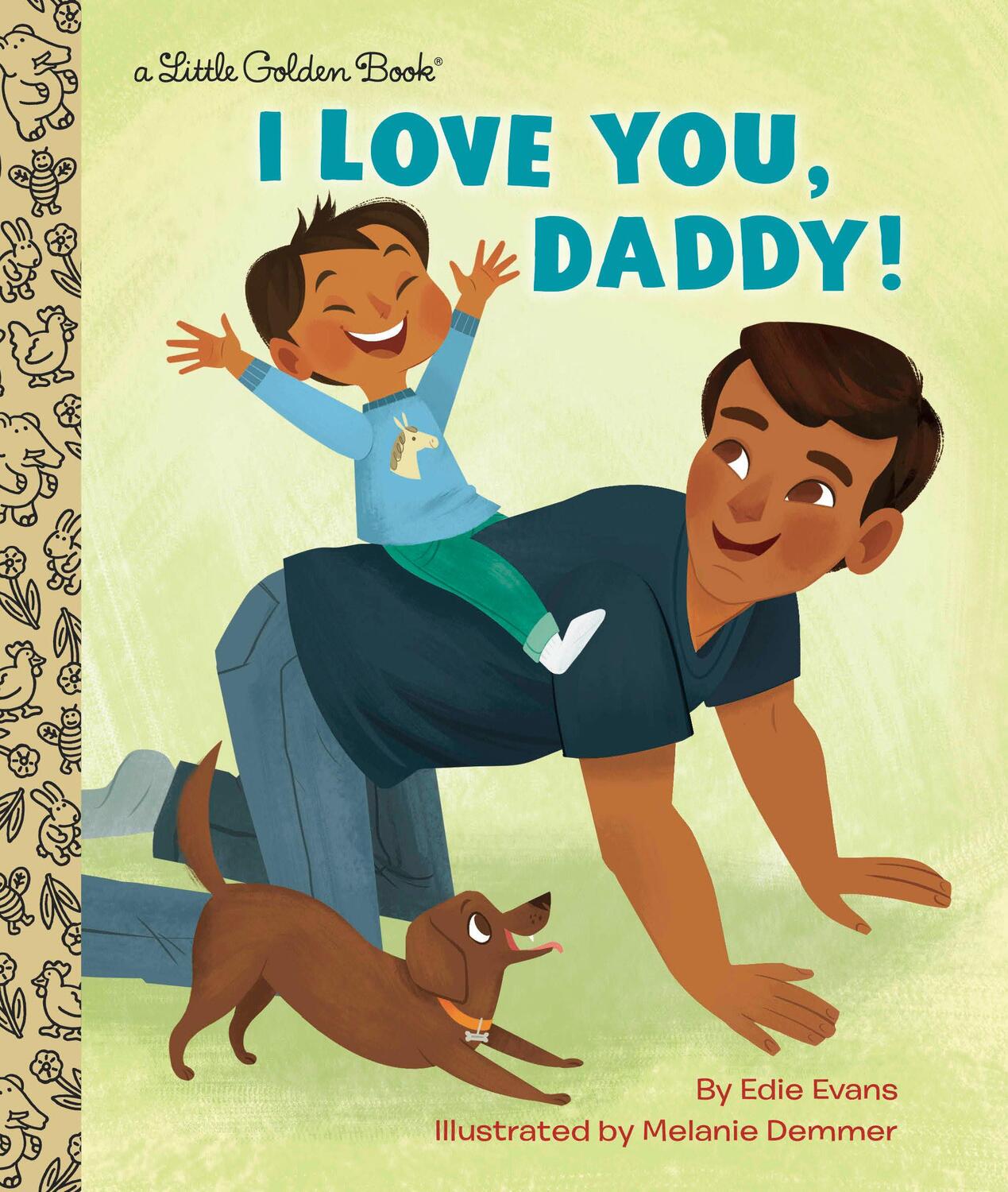 Cover: 9781984892515 | I Love You, Daddy!: A Book for Dads and Kids | Edie Evans | Buch